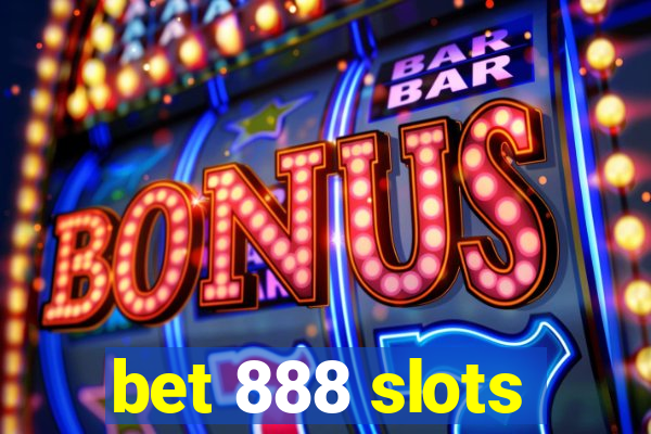 bet 888 slots